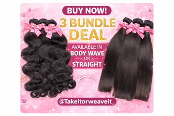 (ALL SALES FINAL🚨)Take It Or Weave It Virgin Hair Bundle Deal – 3 Bundles